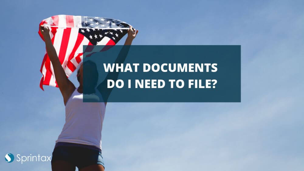Tax documents needed to file