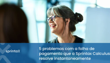 Sprintax Calculus resolve problemas a folha depagamento