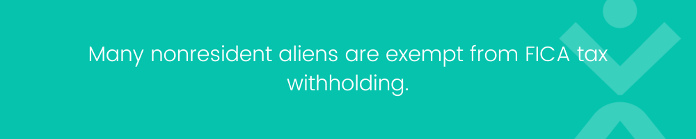 Withholding FICA Tax on Nonresident employees and Foreign Workers