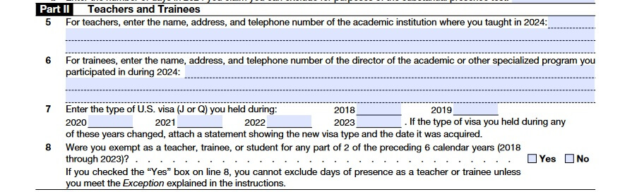 Form 8843 for 2024, Part 2 - Teachers and Trainees