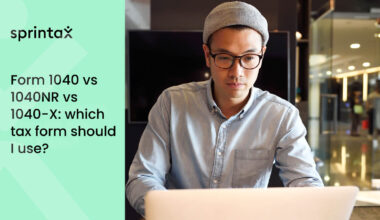 Form 1040 vs 1040NR vs 1040-X - which tax form should I use