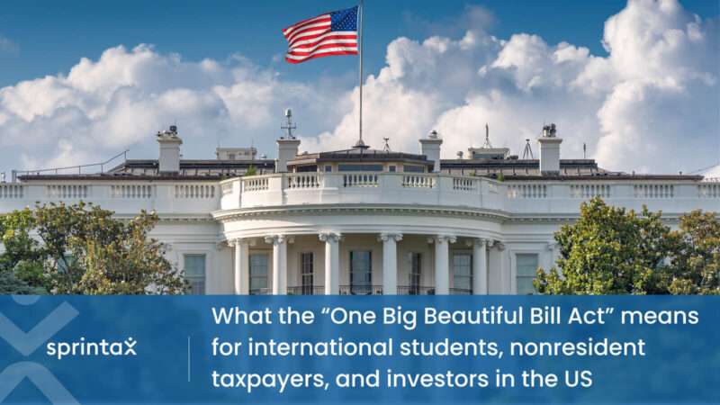 OBBBA and what it means to international students and nonresident taxpayers in the US