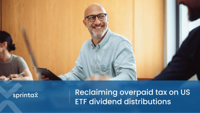 Reclaiming overpaid tax on US ETF dividend distributions