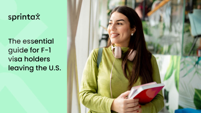 The essential guide for F-1 visa holders leaving the U.S.