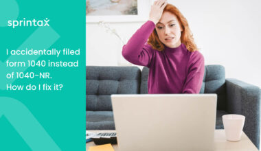 accidentally filed form 1040 instead of 1040-NR